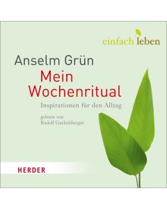 Einfach leben - Mein Wochenritual
