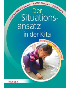 Der Situationsansatz in der Kita