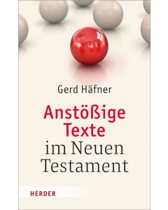 Anstößige Texte im Neuen Testament