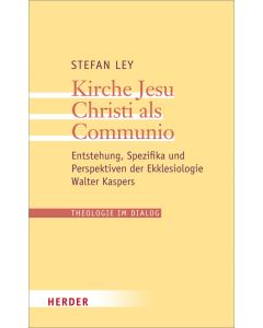 Kirche Jesu Christi als Communio