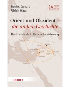 Orient und Okzident – die andere Geschichte