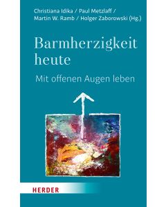 Barmherzigkeit heute