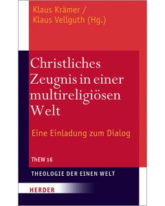 Christliches Zeugnis in einer multireligiösen Welt
