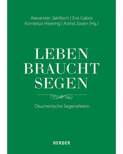 "Leben braucht Segen"