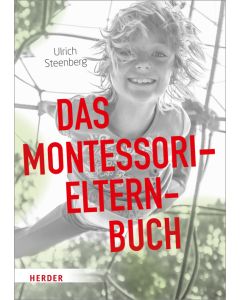 Das Montessori-Elternbuch