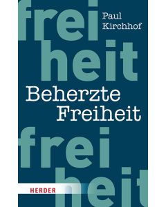 Beherzte Freiheit