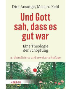 Und Gott sah, dass es gut war