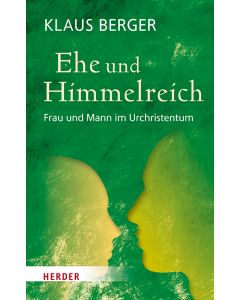Ehe und Himmelreich