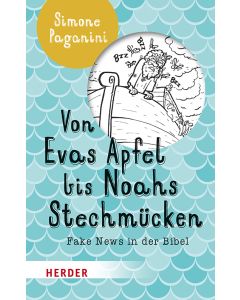 Von Evas Apfel bis Noahs Stechmücken