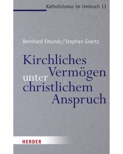 Kirchliches Vermögen unter christlichem Anspruch