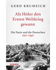 Als Hitler den Ersten Weltkrieg gewann