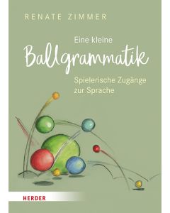 Eine kleine Ballgrammatik