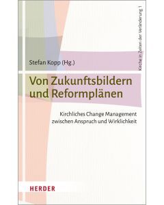 Von Zukunftsbildern und Reformplänen