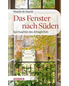 Das Fenster nach Süden