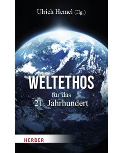 Weltethos für das 21. Jahrhundert