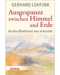 Ausgespannt zwischen Himmel und Erde