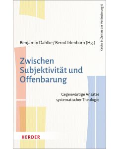 Zwischen Subjektivität und Offenbarung