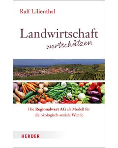Landwirtschaft wertschätzen