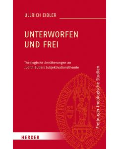 Unterworfen und frei