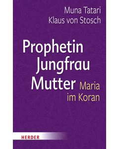 Prophetin - Jungfrau - Mutter