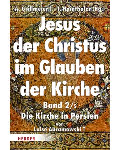 Jesus der Christus im Glauben der Kirche