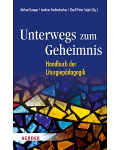 Unterwegs zum Geheimnis