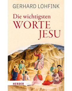 Die wichtigsten Worte Jesu