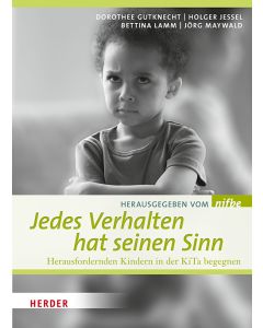 Jedes Verhalten hat seinen Sinn