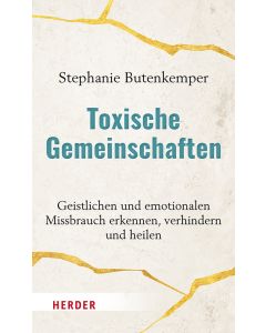 Toxische Gemeinschaften