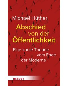 Abschied von der Öffentlichkeit