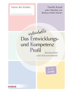 Das individuelle Entwicklungs- und Kompetenzprofil (EKP) für Kinder von 6-12 Jahren. Arbeitsheft [10 Stück]