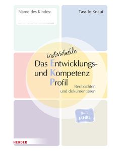 Das individuelle Entwicklungs- und Kompetenzprofil (EKP) für Kinder von 0-3 Jahren. Arbeitsheft [10 Stück]