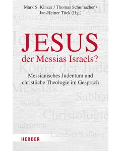 Jesus – der Messias Israels?