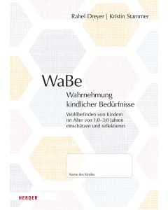 WaBe. Wahrnehmung kindlicher Bedürfnisse