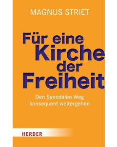 Für eine Kirche der Freiheit