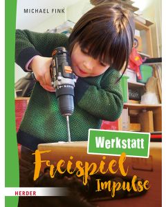 Freispiel-Impulse: Werkstatt