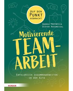 Motivierende Teamarbeit