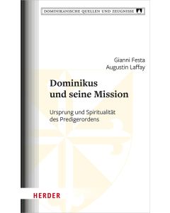 Dominikus und seine Mission