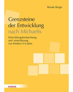 Grenzsteine der Entwicklung nach Michaelis. Manual