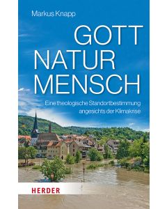 Gott – Natur – Mensch