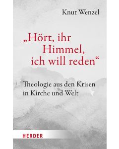 „Hört, ihr Himmel, ich will reden“