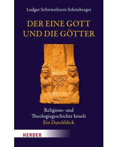 Der eine Gott und die Götter