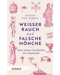 Weißer Rauch und falsche Mönche