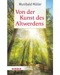 Von der Kunst des Altwerdens