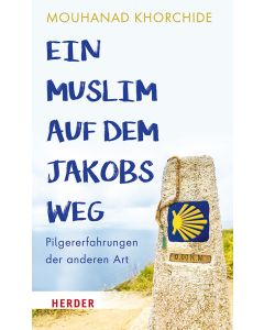 Ein Muslim auf dem Jakobsweg