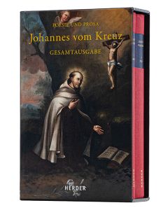Johannes vom Kreuz - Poesie und Prosa