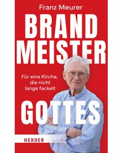 Brandmeister Gottes