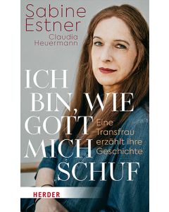 Ich bin, wie Gott mich schuf