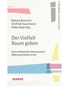 Der Vielfalt Raum geben