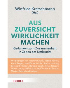 Aus Zuversicht Wirklichkeit machen